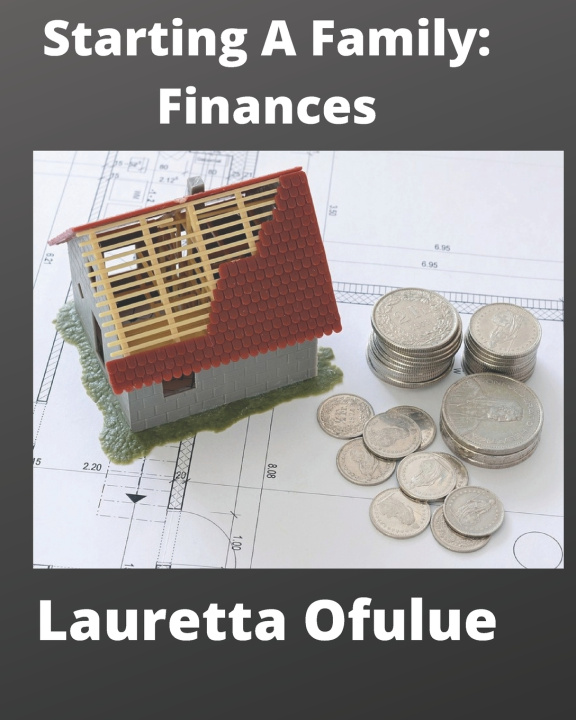Книга Starting A family Lauretta Ofulue