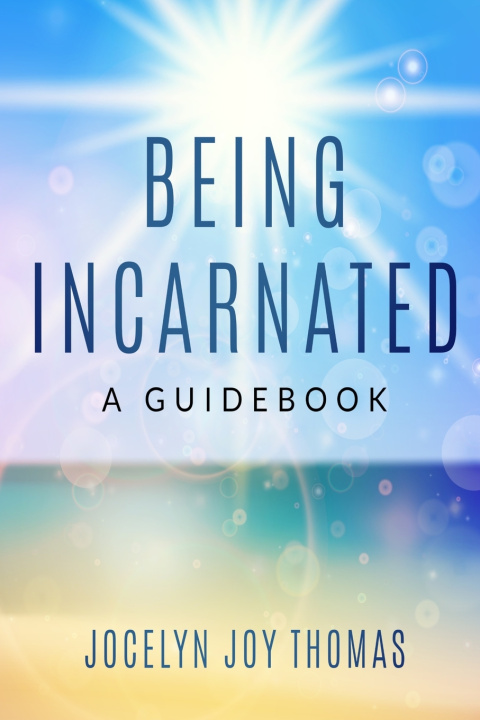 Book Being Incarnated Jocelyn Joy Thomas