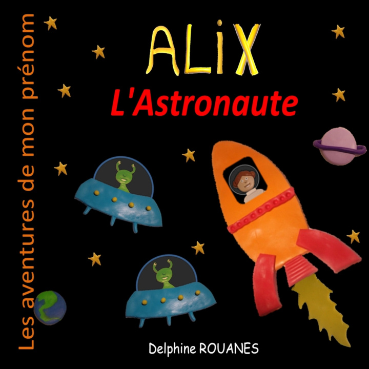 Knjiga Alix l'Astronaute Delphine Rouanes