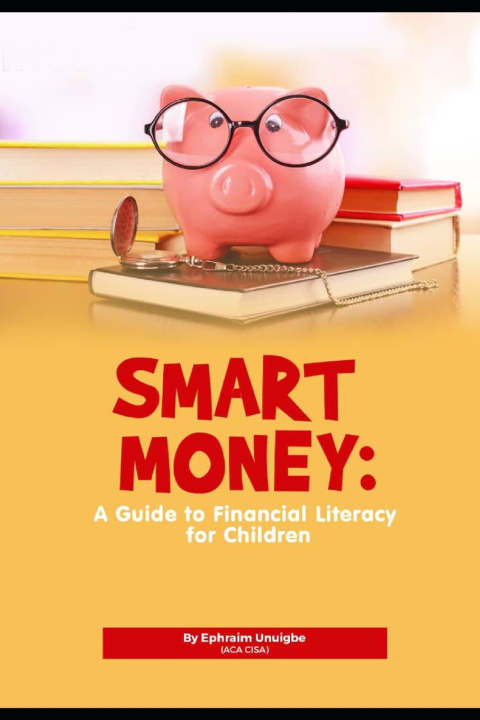 Book Smart Money Ephraim Unuigbe