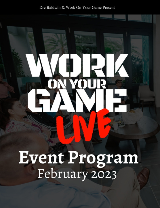 Kniha Work On Your Game LIVE Event Program Dre Baldwin