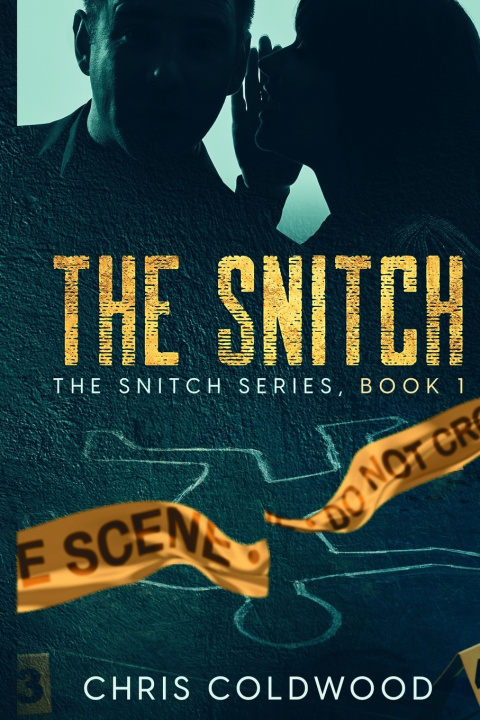 Kniha The Snitch Chris Coldwood
