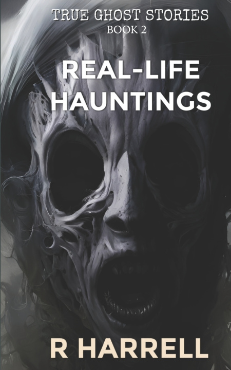Kniha True Ghost Stories R Harrell