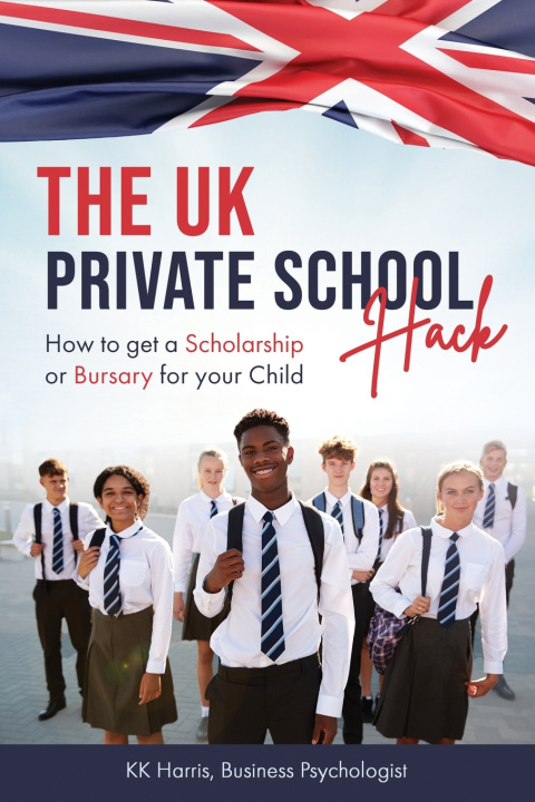 Book The UK Private School Hack KK Harris