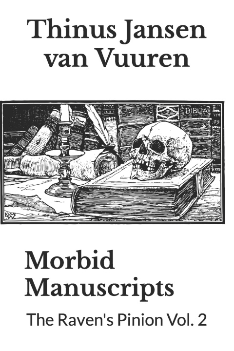Knjiga Morbid Manuscripts Thinus Jansen van Vuuren