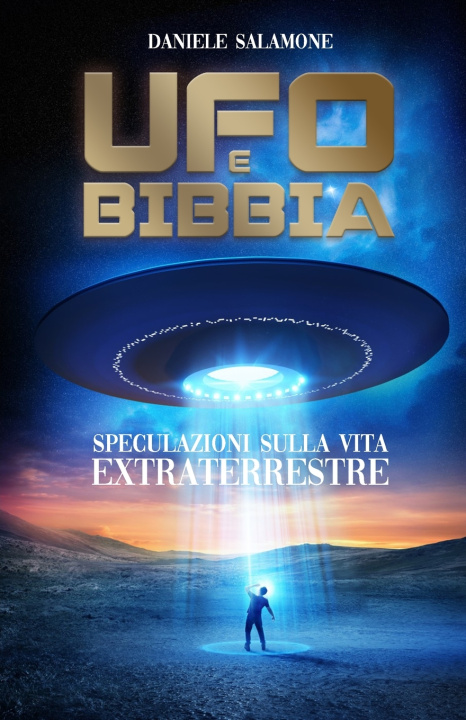 Knjiga Ufo e Bibbia Daniele Salamone