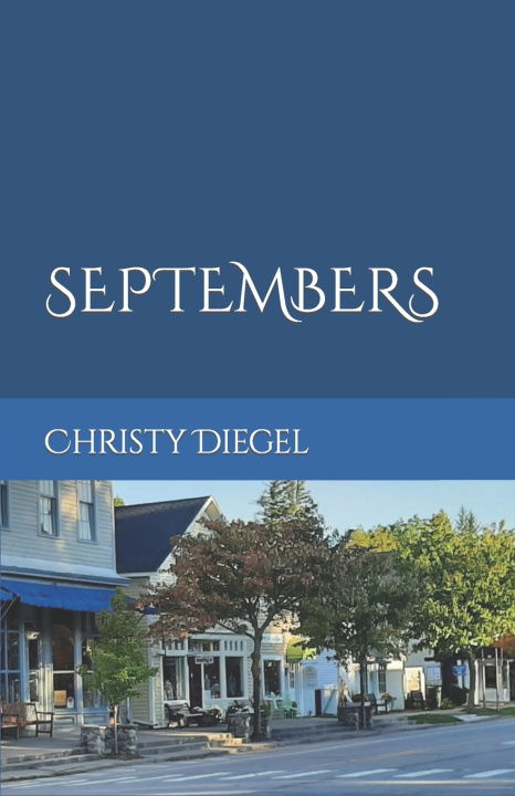 Kniha Septembers Christy Diegel