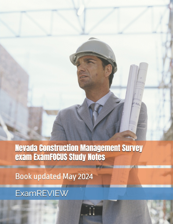 Kniha Nevada Construction Management Survey exam ExamFOCUS Study Notes Mike Yu