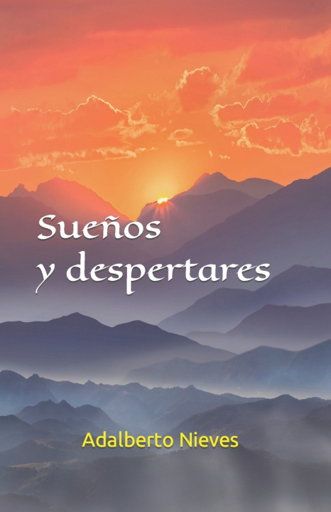 Knjiga Sueños y despertares Adalberto Nieves