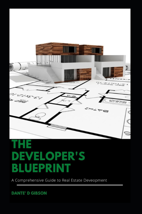 Kniha The Developer's Blueprint Dante Gibson