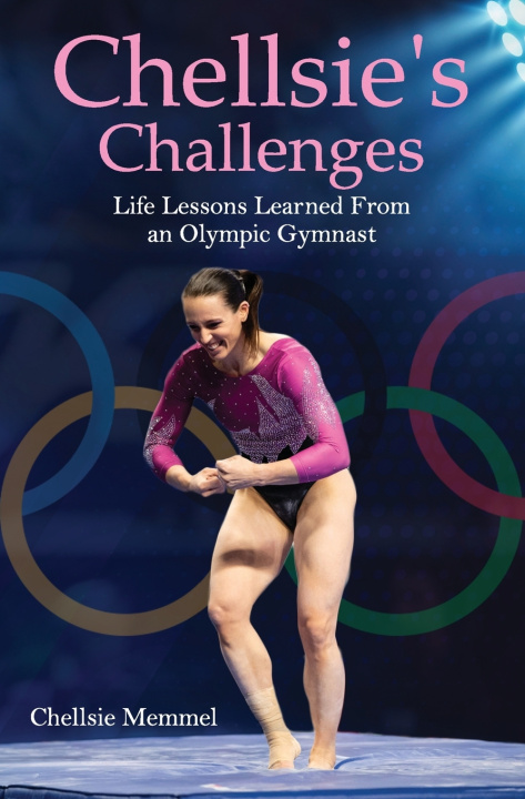 Kniha Chellsie's Challenges Chellsie Memmel