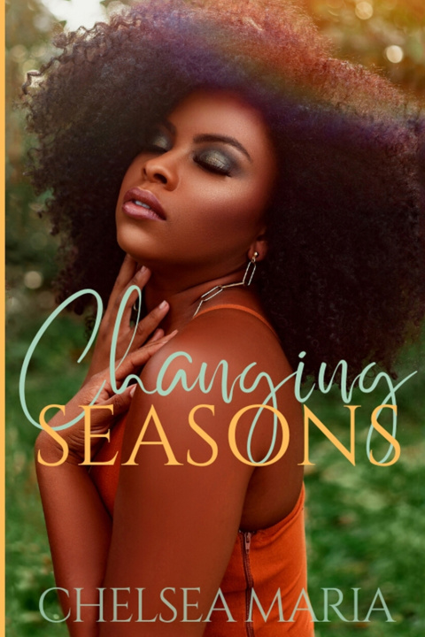 Kniha Changing Seasons Chelsea Maria
