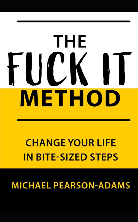 Kniha The Fuck It Method Michael Pearson-Adams
