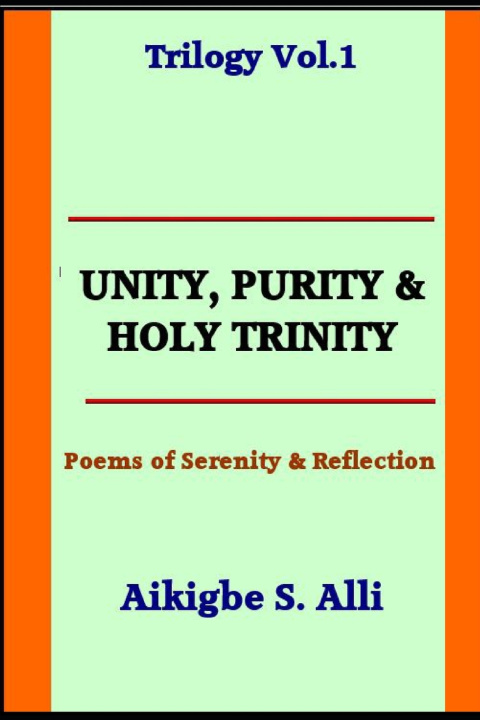 Knjiga UNITY, PURITY & HOLY TRINITY Aikigbe S Alli
