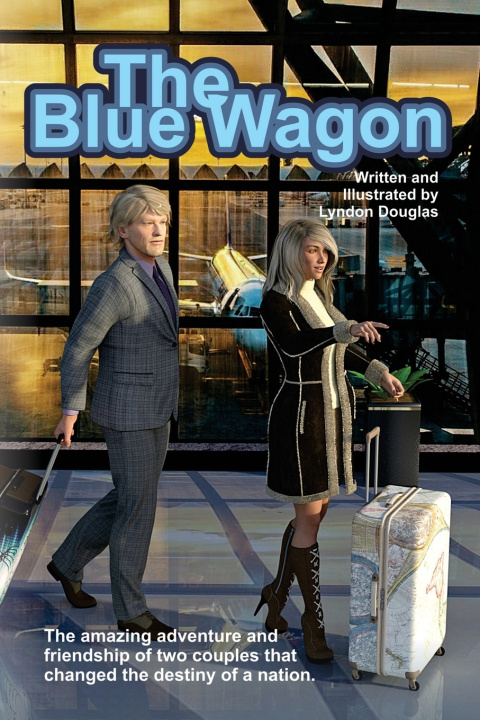 Kniha The Blue Wagon Lyndon James Morton Douglas