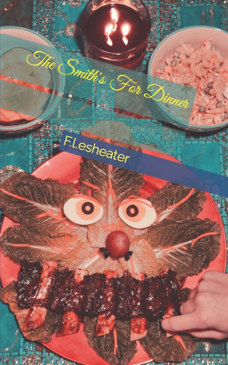 Knjiga The Smith's For Dinner F. L. Esheater