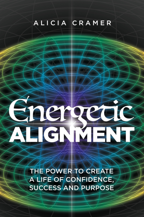 Kniha Energetic Alignment Alicia Cramer