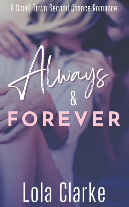 Kniha Always & Forever Lola Clarke