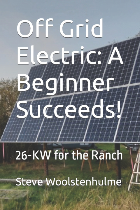 Kniha Off Grid Electric Steve Woolstenhulme