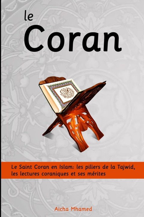 Kniha Le Coran Aicha Mhamed