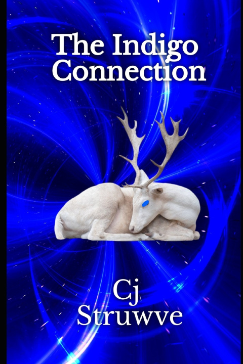 Book The Indigo Connection Cj Struwve