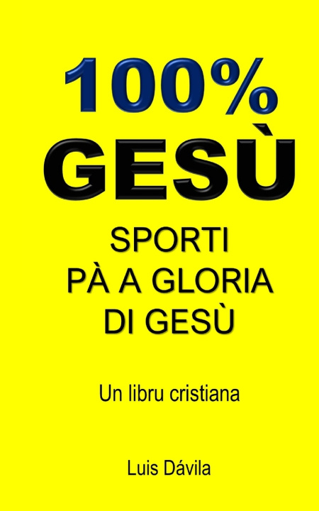 Libro 100% GESÙ 100 JESUS Books