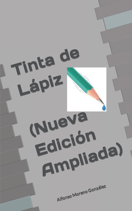 Kniha Tinta de Lápiz Alfonso Moreno González
