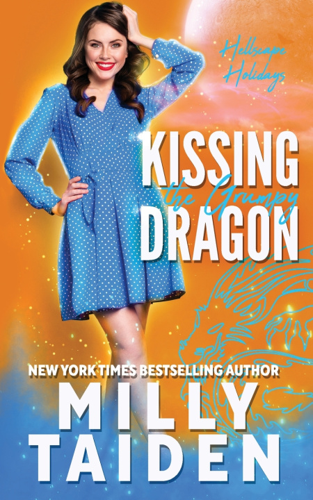 Kniha Kissing the Grumpy Dragon Milly Taiden