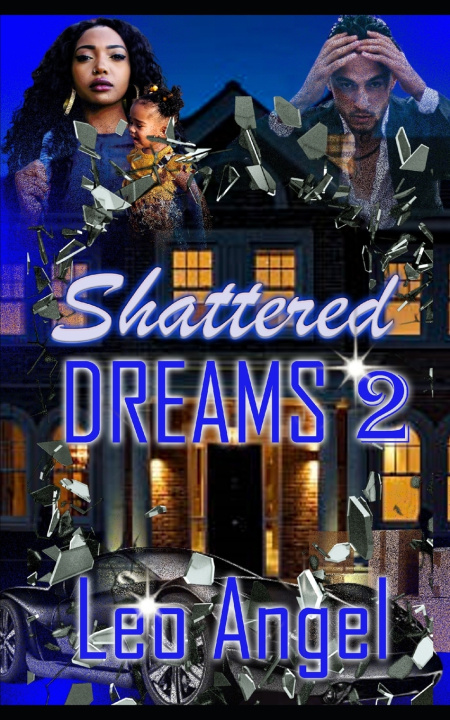 Книга Shattered Dreams 2 Leo Angel