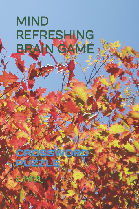 Knjiga MIND REFRESHING BRAIN GAME S. PAUL