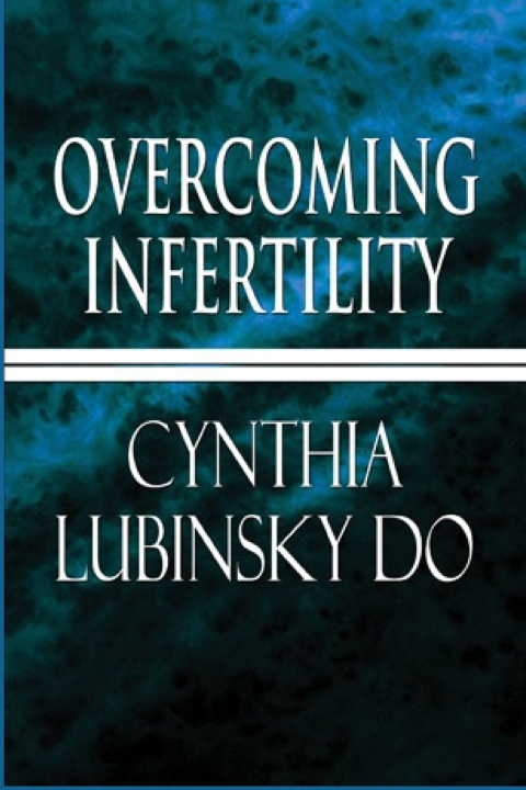 Knjiga Overcoming Infertility Cynthia Lubinsky DO