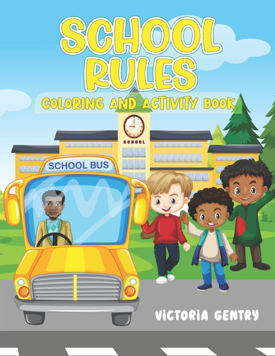 Book School Rules Victoria Gentry