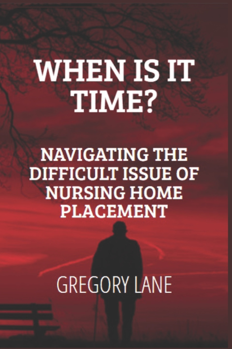 Book WHEN IS IT TIME? GREGORY LANE