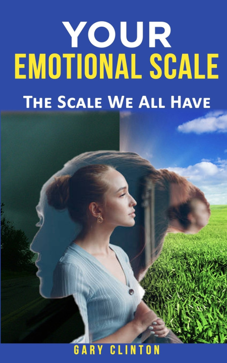 Книга Your Emotional Scale Gary Clinton