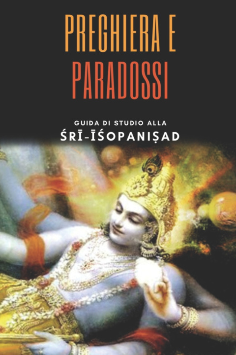 Kniha Preghiera e Paradossi Damodara Ananda