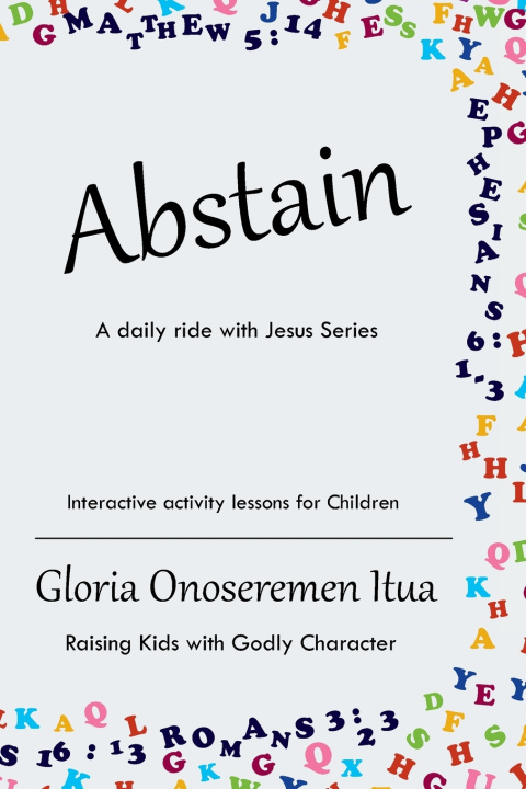 Kniha ABSTAIN Gloria Onoseremen Itua