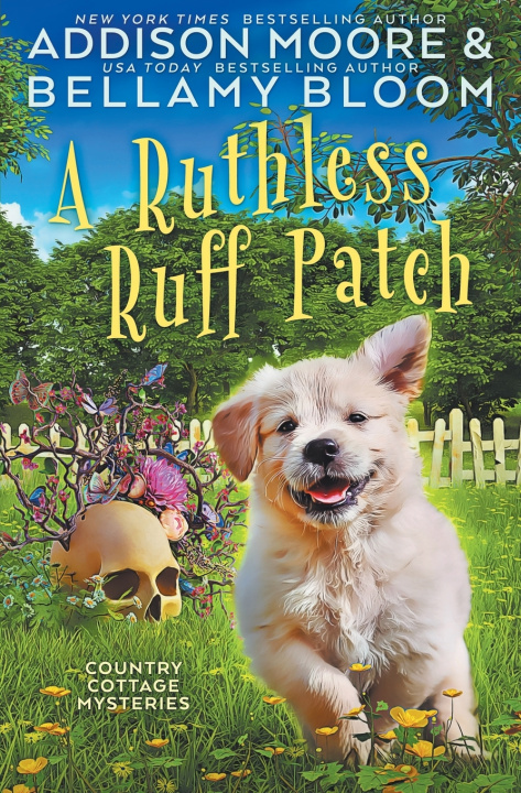 Knjiga A Ruthless Ruff Patch Bellamy Bloom