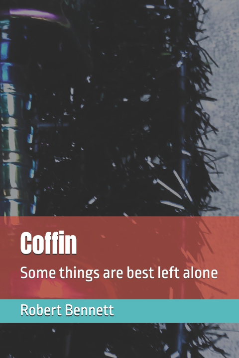 Kniha Coffin Robert Paul Bennett