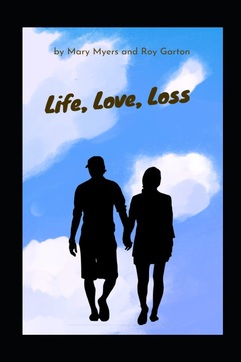 Книга Love, Life, Loss Kathy M Skinner