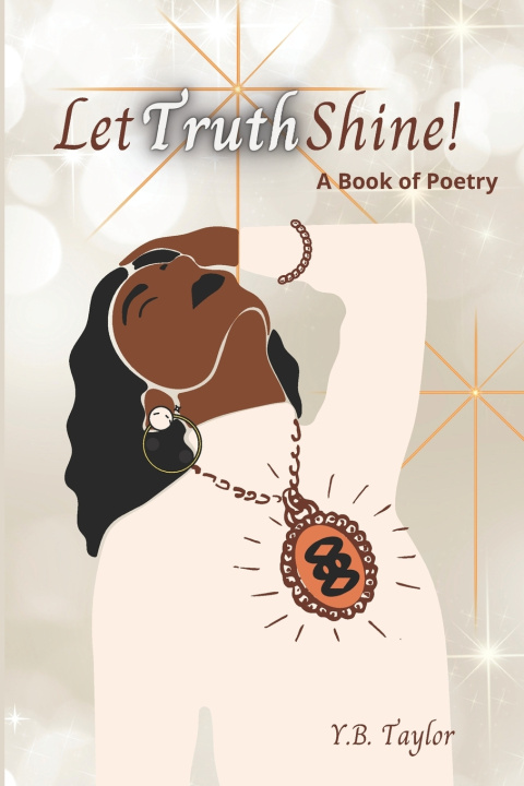Book LET TRUTH SHINE! Y. B. Taylor