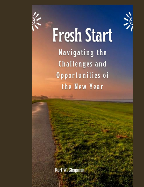 Kniha Fresh Start Kurt W. Chapman