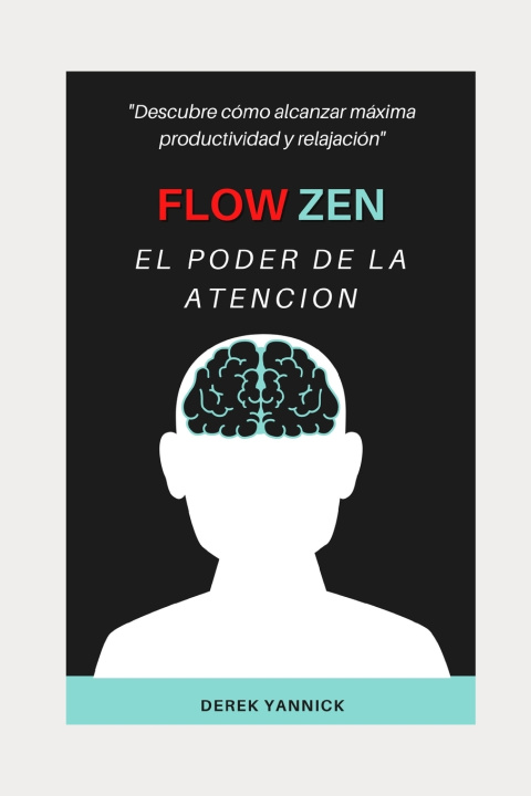 Kniha Flow Zen Derek Yannick