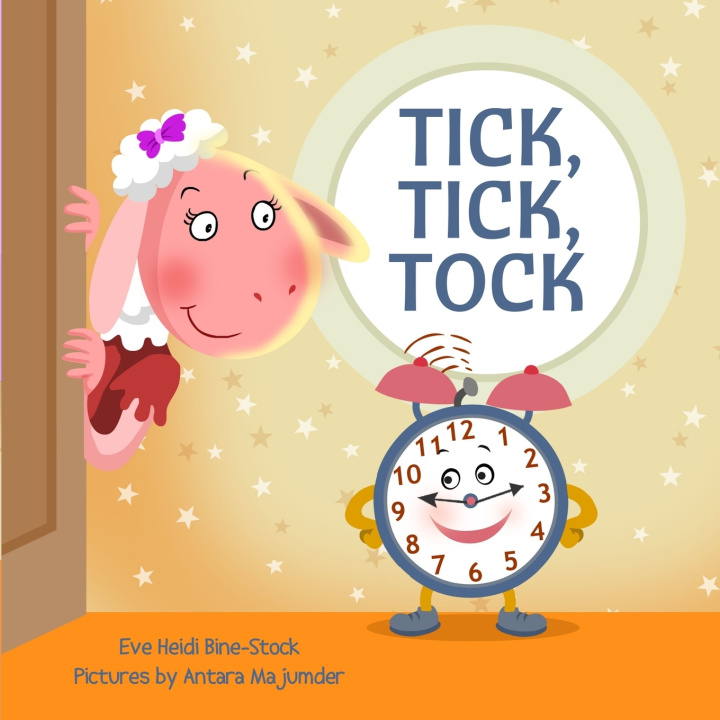 Kniha Tick, Tick, Tock Eve Heidi Bine-Stock