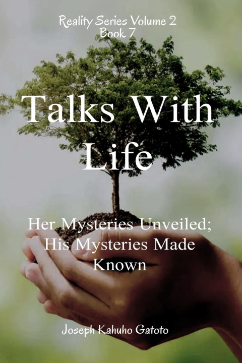 Kniha Talks With Life Joseph Kahuho Gatoto
