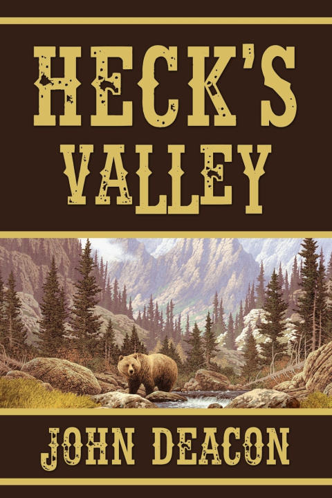 Libro Heck's Valley John Deacon