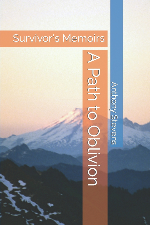 Kniha A Path to Oblivion Anthony Stevens