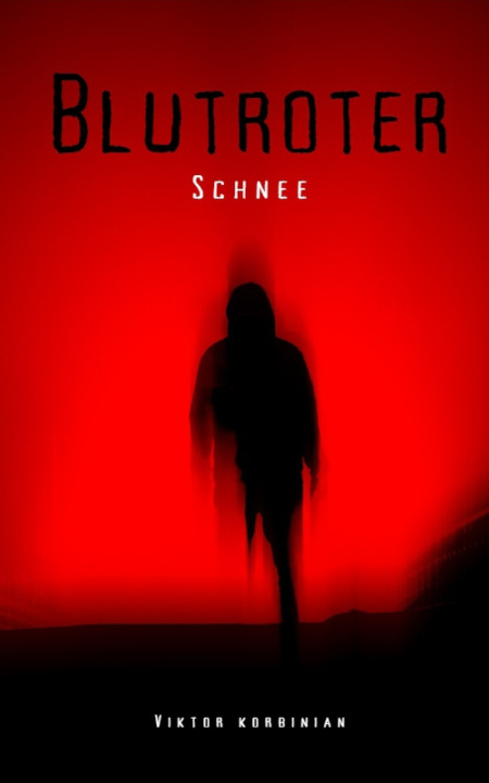 Book Blutroter Schnee Viktor Korbinian