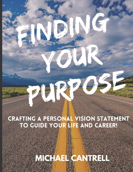 Livro Finding Your Purpose Michael Cantrell