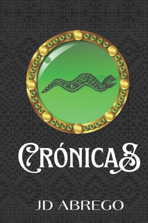 Kniha Crónicas JD Abrego