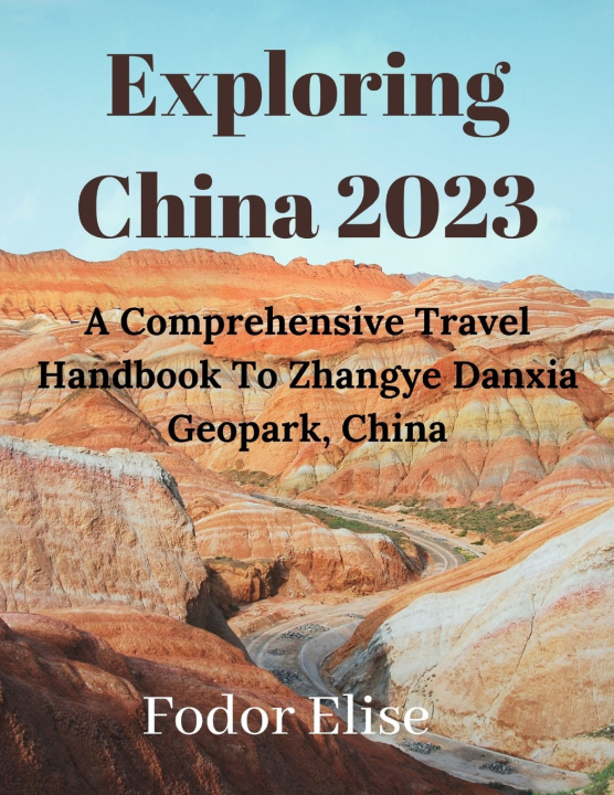 Kniha Exploring China 2023. Fodor Elise